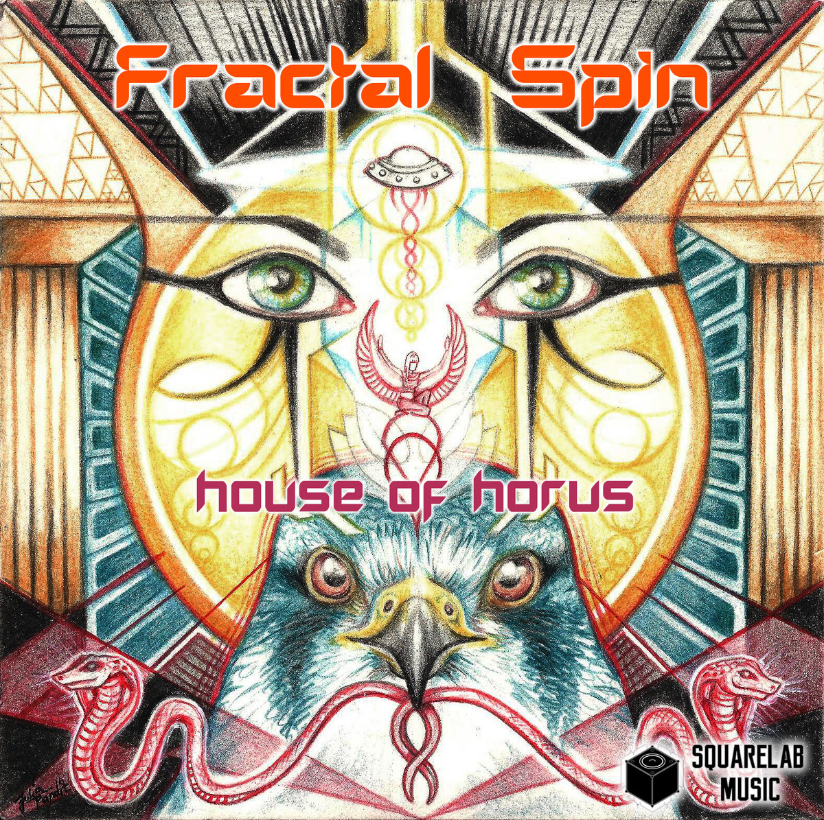 Fractal Spin - House of Horus (Squarelab music France) Mastering